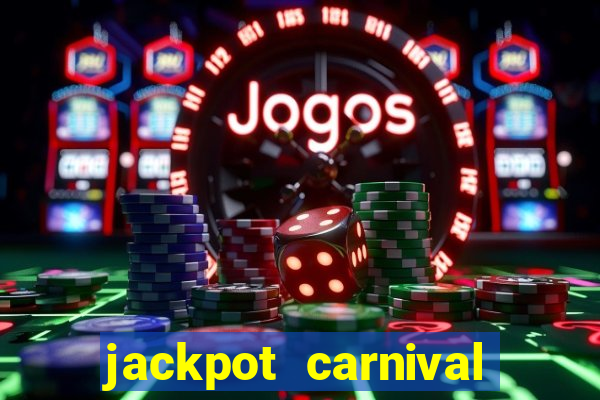 jackpot carnival slot jili