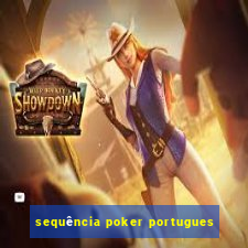 sequência poker portugues