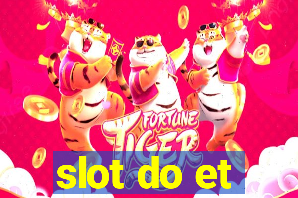 slot do et