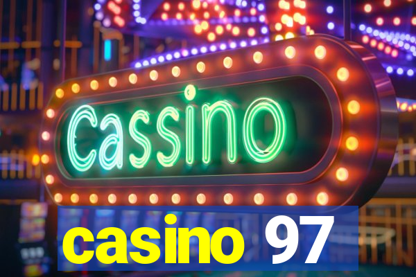 casino 97