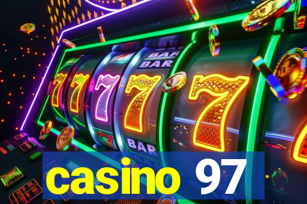 casino 97