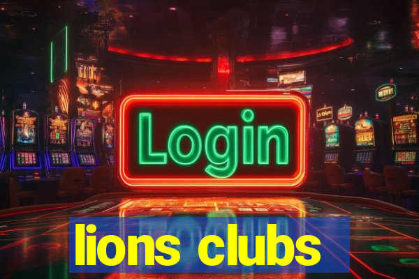 lions clubs