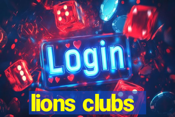 lions clubs