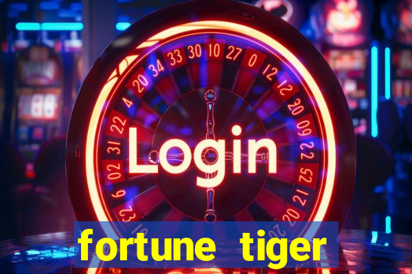 fortune tiger dinheiro infinito apk