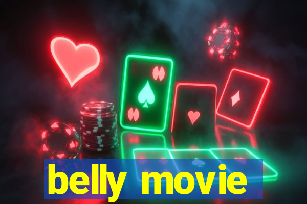 belly movie