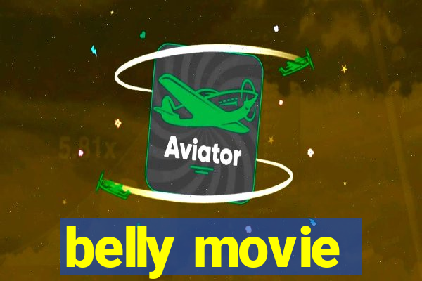 belly movie