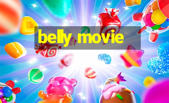 belly movie