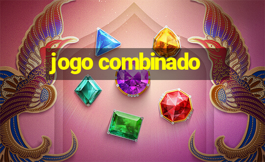 jogo combinado