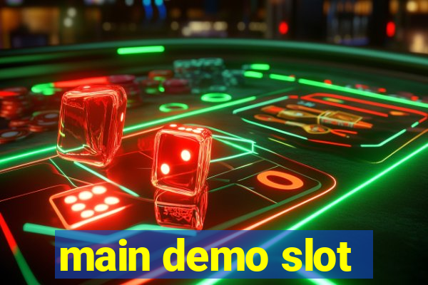 main demo slot