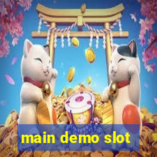 main demo slot