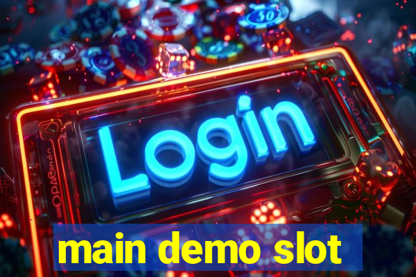 main demo slot