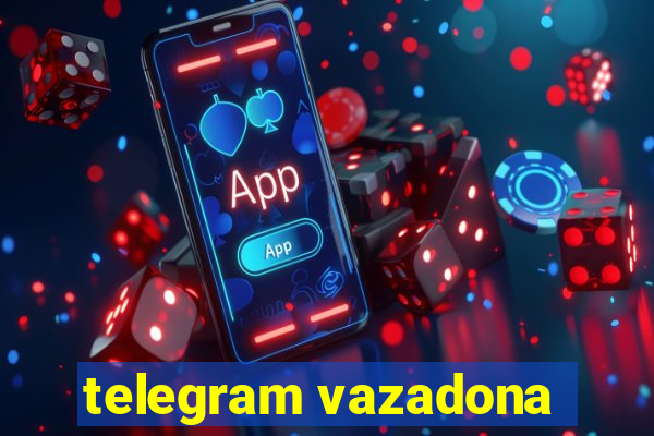 telegram vazadona