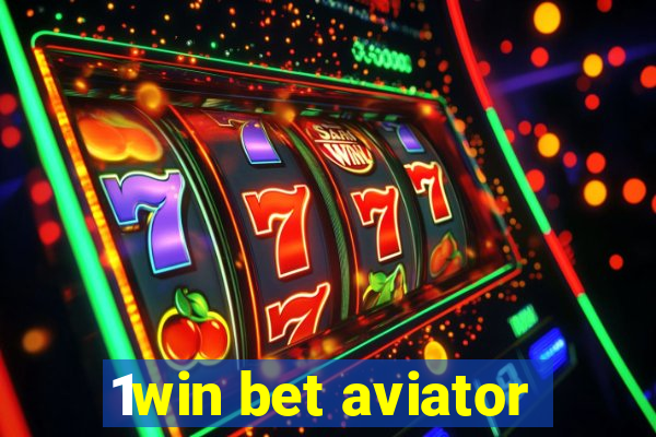 1win bet aviator