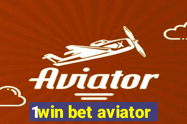 1win bet aviator