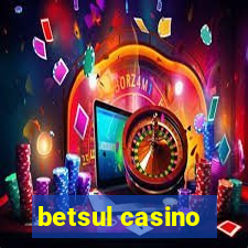 betsul casino