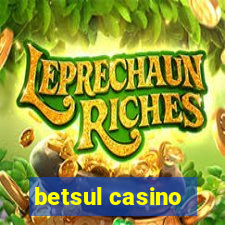 betsul casino