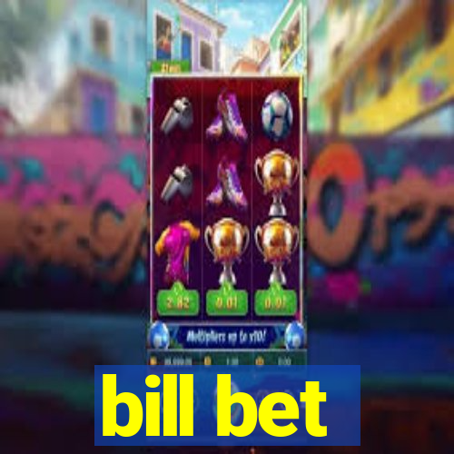 bill bet