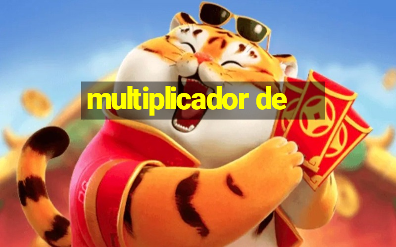 multiplicador de