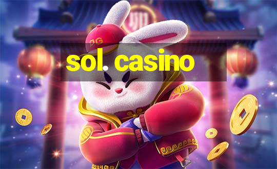 sol. casino