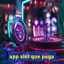 app slot que paga