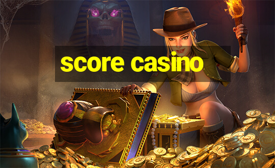 score casino