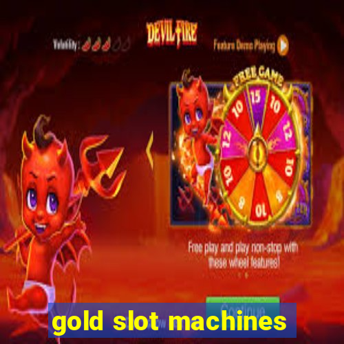 gold slot machines