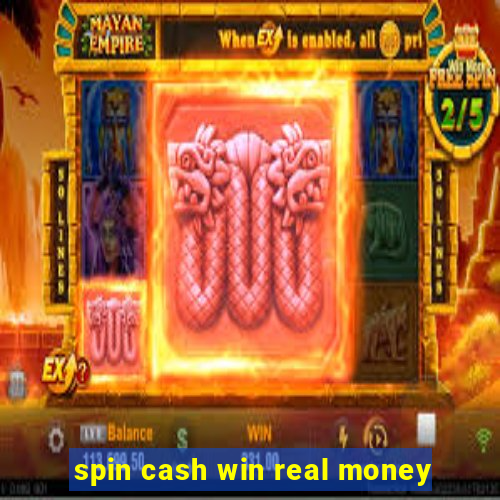 spin cash win real money