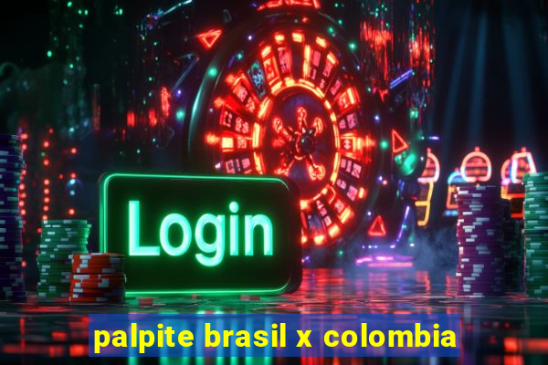 palpite brasil x colombia