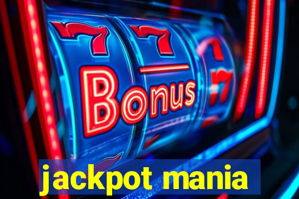 jackpot mania