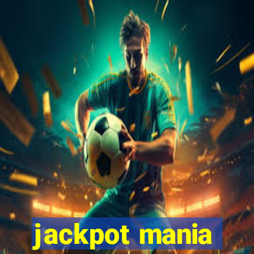 jackpot mania