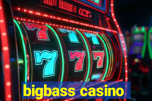 bigbass casino