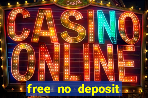 free no deposit online casinos