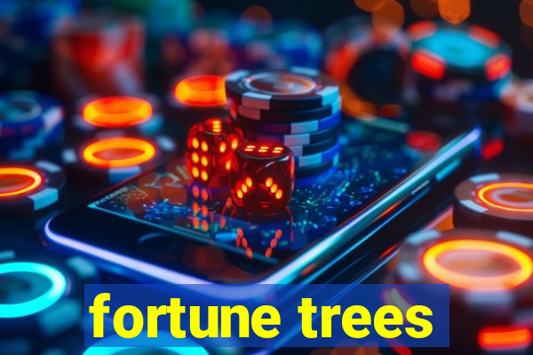 fortune trees