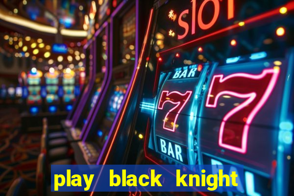 play black knight slot machine online