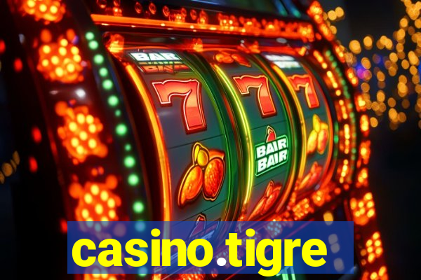 casino.tigre