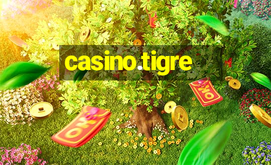 casino.tigre