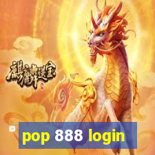 pop 888 login