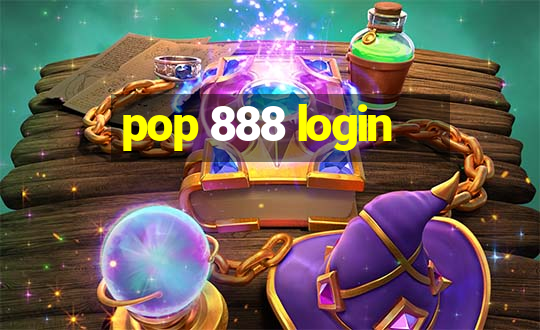 pop 888 login