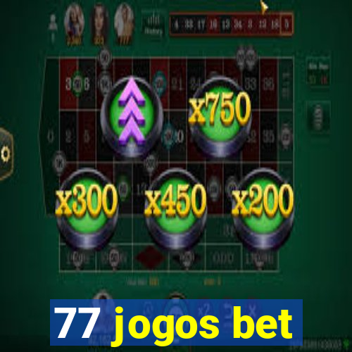 77 jogos bet