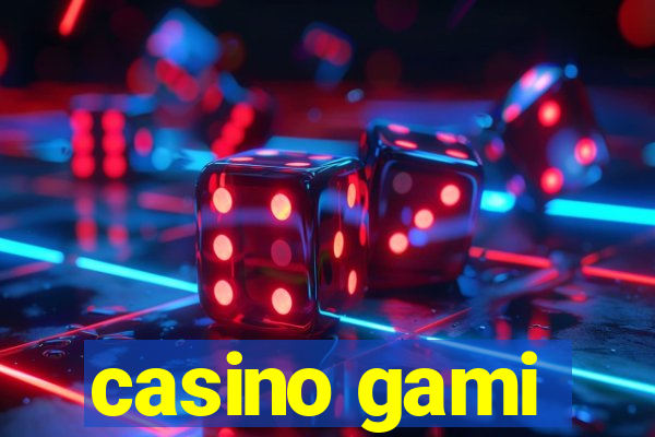 casino gami