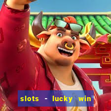 slots - lucky win casino games