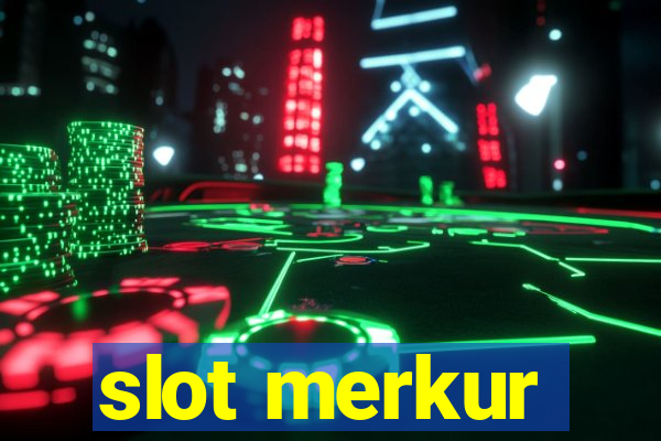 slot merkur