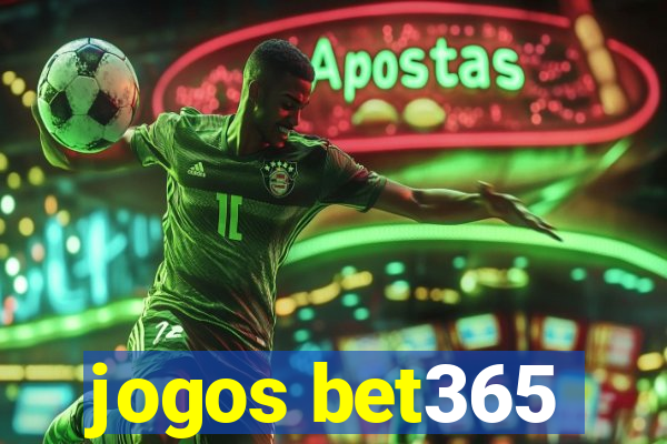 jogos bet365