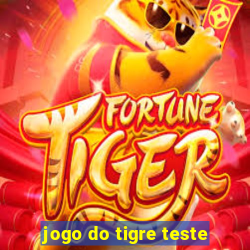 jogo do tigre teste