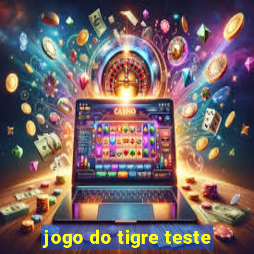 jogo do tigre teste