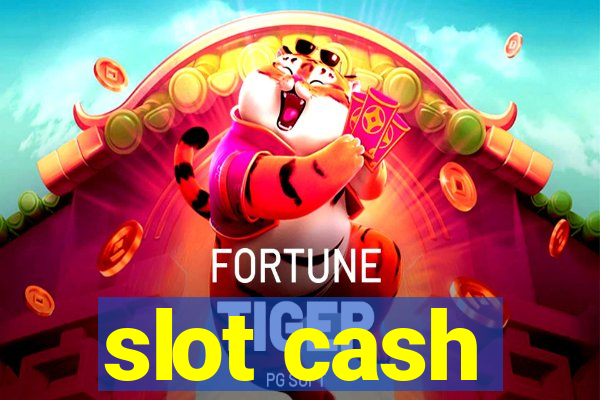 slot cash