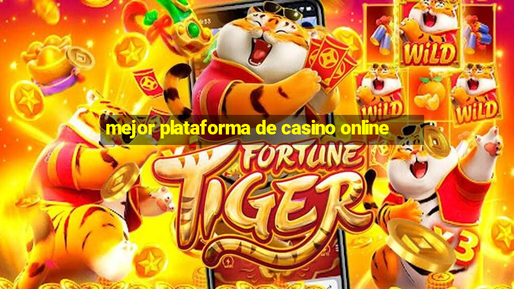 mejor plataforma de casino online