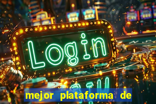 mejor plataforma de casino online