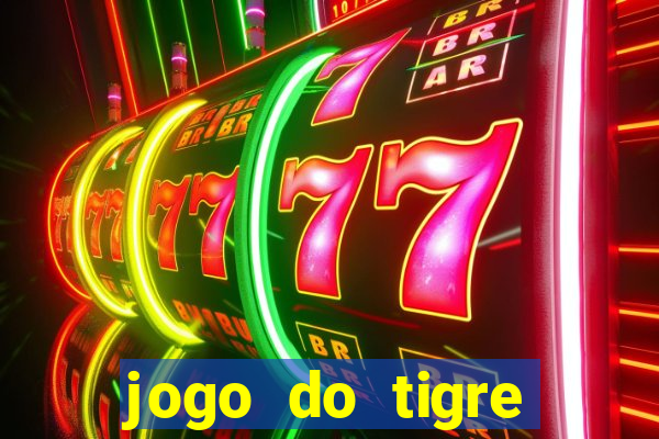 jogo do tigre deposito 5 reais