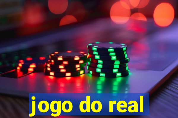 jogo do real